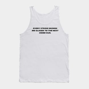 Every Strike Tank Top